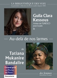 Tatiana Mukanire Bandalire - Au-delà de nos larmes. 1 CD audio MP3