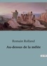 Romain Rolland - Politique comparée et géopolitique  : Au-dessus de la mêlée.