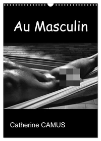 Au Masculin (Calendrier mural 2026 DIN A3 horizontal), CALVENDO calendrier mensuel