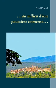 Au milieu d'une poussière immense