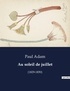 Paul Adam - Au soleil de juillet - (1829-1830).