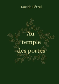 Au temple des portes