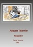 Daniel Tavernier - Auguste Tavernier - Régicide ?.