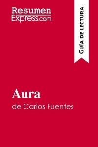 Ignacio Mayorga Alzate - Aura de Carlos Fuentes.