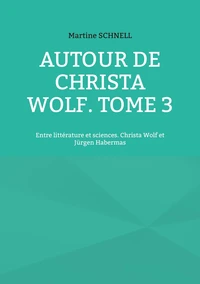 Autour de Christa Wolf