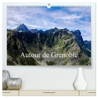 Autour de Grenoble (Calendrier mural 2026 DIN A2 vertical) calendrier de bureau
