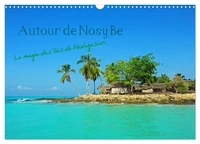 Autour de Nosy Be (Calendrier mural 2026 DIN A3 vertical), CALVENDO calendrier mensuel