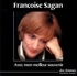 Françoise Sagan - Avec mon meilleur souvenir. 3 CD audio