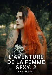Aventure de femme sexy #2