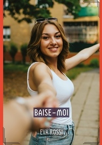 Eva Rossi - Baise-moi.