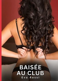 Baisée au club
