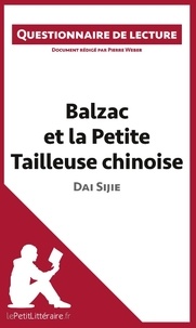 Pierre Weber - Balzac et la petite tailleuse chinoise de Dai Sijie - Questionnaire de lecture.