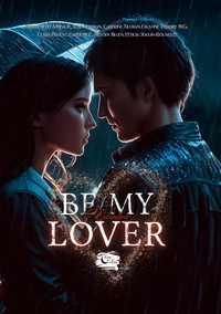  Encre de Lune éditions et Mina K. - Be my (Valentine) Lover.