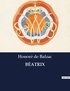 Honoré de Balzac - BÉATRIX.