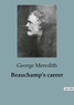 George Meredith - Beauchamp's career.