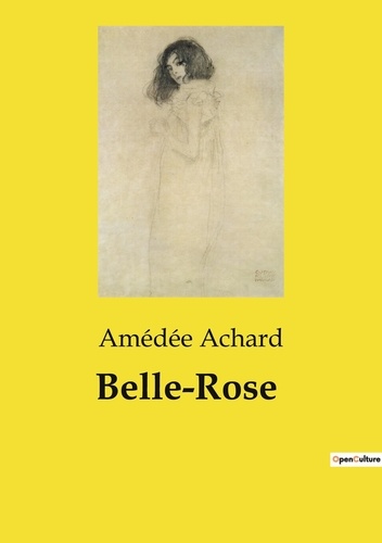 Les classiques de la littérature  Belle-Rose