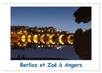 Jocelyn Mathieu - CALVENDO Places  : Berlioz et Zoé à Angers (Calendrier mural 2024 DIN A3 vertical), CALVENDO calendrier mensuel - Une balade à Angers avec Berlioz et Zoé.