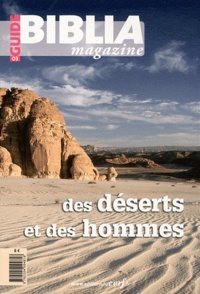 Anne Soupa - Biblia Magazine Guide N° 3 : Des déserts et des hommes.