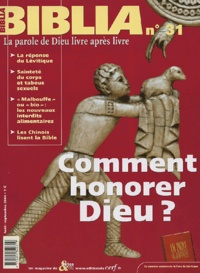 Didier Luciani - Biblia N° 31 Août-Septembre : Comment honorer Dieu ?.