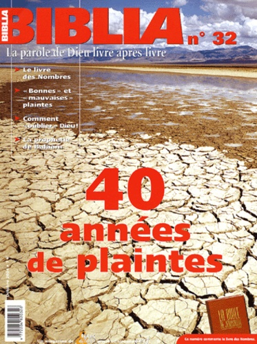 Olivier Artus et Anne Soupa - Biblia N° 32 Octobre 2004 : 40 années de plaintes.