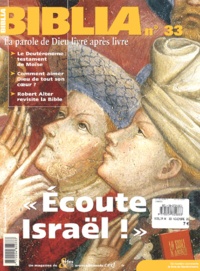 Jean-Marie Carrière - Biblia N° 33 Novembre 2004 : Ecoute Israël !.