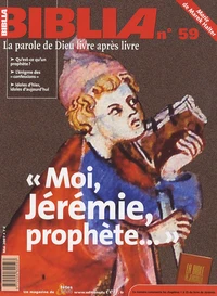 "Moi, Jérémie, prophète..."