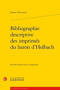 Jeroom Vercruysse - Bibliographie descriptive des imprimés du Baron d'Holbach.