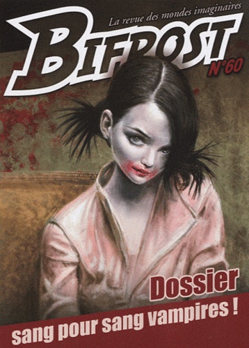Eric Holstein et Christophe Lambert - Bifrost N° 60 : Dossier sang pour sang vampires !.