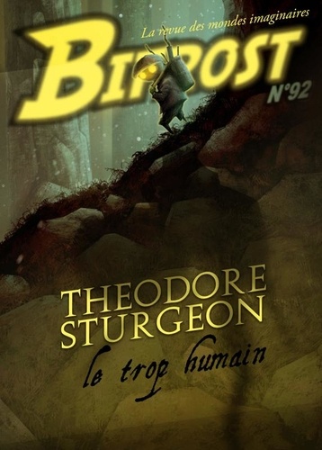 Bifrost N° 92, octobre 2018 Theodore Sturgeon. Le trop humain