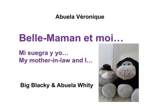 Big Blacky & Big Whity  Belle-maman et moi...
