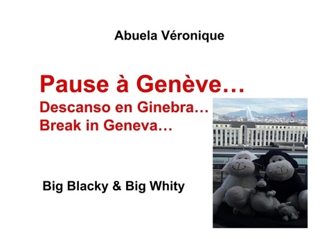 Big Blacky & Big Whity  Pause à Genève