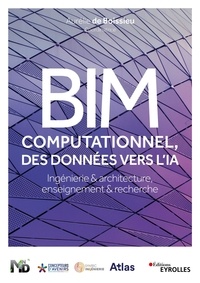 Aurélie de Boissieu - BIM computationnel, des données vers l'IA - Ingénierie & architecture, enseignement & recherche.