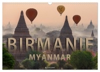 Buddhaart Buddhaart - CALVENDO Places  : BIRMANIE MYANMAR (Calendrier mural 2024 DIN A3 vertical), CALVENDO calendrier mensuel - La Birmanie est l'un des pays d'Asie qui réservent le plus de surprises aux voyageurs..