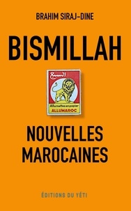 Brahim Siraj-dine - Bismillah - Nouvelles marocaines.