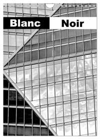 Patrice Thébault - CALVENDO Art  : Blanc Noir (Calendrier mural 2024 DIN A4 horizontal), CALVENDO calendrier mensuel - Le noir et blanc dans l'architecture contemporaine.