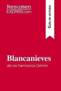  ResumenExpress - Guía de lectura  : Blancanieves de los hermanos Grimm (Guía de lectura) - Resumen y análisis completo.