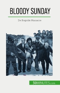 Brassart Pierre - Bloody Sunday - De Bogside Massacre.