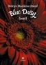 Marième Diouf Nèye - Blue Daisy Tome 2 : .