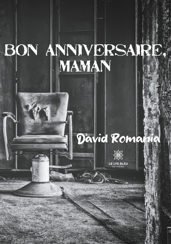 David Romania - Bon anniversaire, maman.