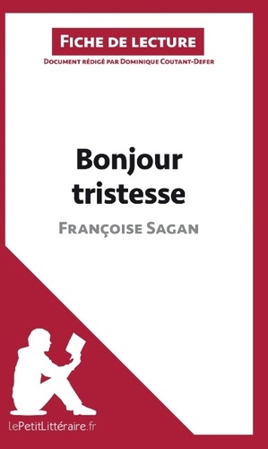 Bonjour tristesse de Françoise Sagan. Fiche de lecture