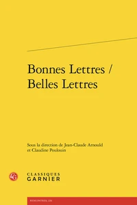 Bonnes lettres / belles lettres