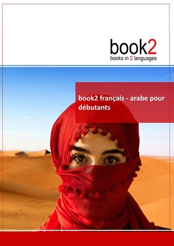 Johannes Schumann - Book2 français-arabe pour débutants - Un livre bilingue.