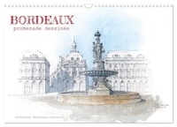 Catherine Théveneau-Delvallé - CALVENDO Art  : BORDEAUX, promenade dessinée (Calendrier mural 2024 DIN A3 vertical), CALVENDO calendrier mensuel - Aquarelles dans les rues de Bordeaux.