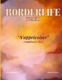 Borderlife - Tome 2