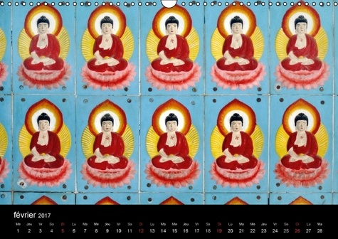 Bouddha le maître de zen. Images du Bouddha, d'Asie et d'ailleurs. Calendrier mural A3 horizontal 2017