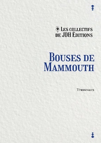  JDH Editions - Bouses de Mammouth - Témoignages inédits sur bévues de l'Education nationale.
