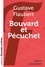 Bouvard et Pécuchet Edition en gros caractères