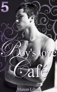 Boy's love Café Tome 5