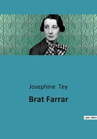 Josephine Tey - Brat Farrar.