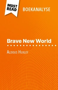 Brave New World van Aldous Huxley (Boekanalyse)